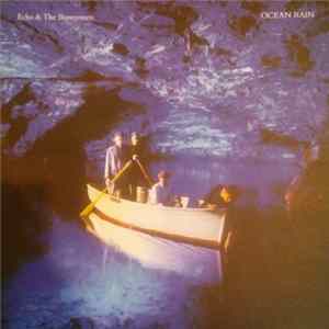 Echo & The Bunnymen - Ocean Rain FLAC