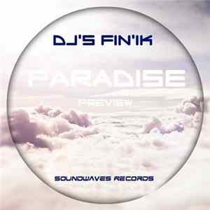DJ's Fin'Ik - Paradise FLAC