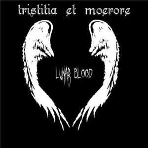 Lunar Blood - Tristitia Et Moerore FLAC