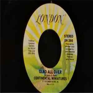 Continental Miniatures - Glad All Over / Stay Awhile FLAC