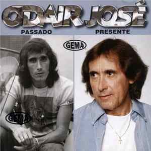 Odair José - Odair José (Passado — Presente) FLAC