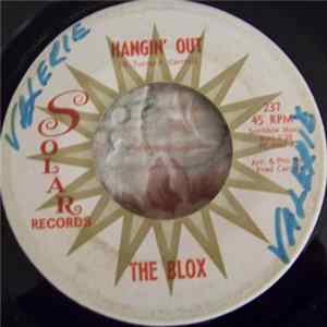The Blox - Hangin' Out / Everydays Gonna Be Fun FLAC