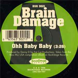 Brain Damage / Booga Boyz - Ohh Baby Baby / Pony On Out FLAC