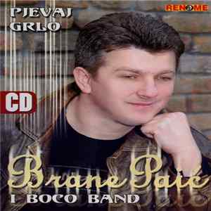 Brane Paić I Boco Band - Pjevaj Grlo FLAC