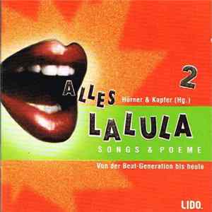 Various - Alles Lalula 2 - Songs & Poeme Von Der Beat-Generation Bis Heute FLAC