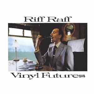 Riff Raff - Vinyl Futures FLAC