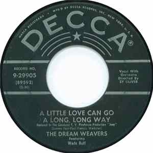 The Dream Weavers Featuring Wade Buff - A Little Love Can Go A Long, Long Way FLAC