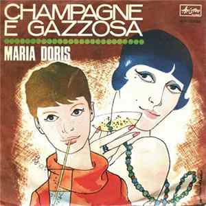 Maria Doris - Champagne E Gazzosa FLAC