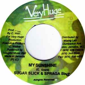 Spragga Benz, Sugar Slick / Brain Damage - My Sunshine / Ghetto FLAC