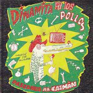 Dinamita Pa Los Pollos - Paseando Al Caiman FLAC