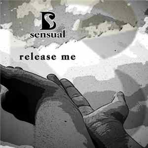 B-Sensual - Release Me FLAC