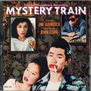Various - Mystery Train - A Film By Jim Jarmusch FLAC