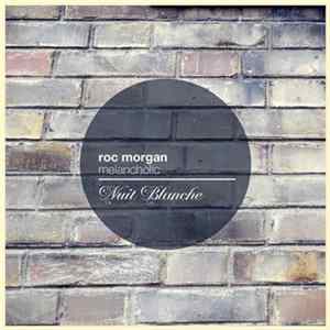 Roc Morgan - Melancholic FLAC