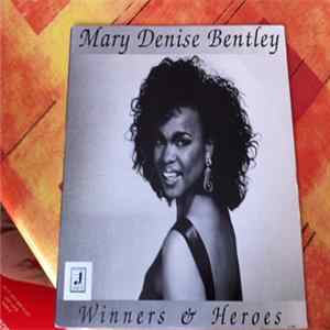 Mary Denise Bentley - Winners & Heroes FLAC