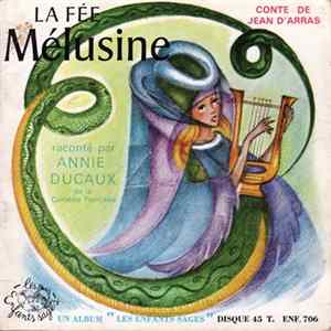 Annie Ducaux - La Fée Mélusine FLAC