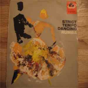 Max Greger Und Sein Großes Tanzorchester - Strict Tempo Dancing - Rumba FLAC