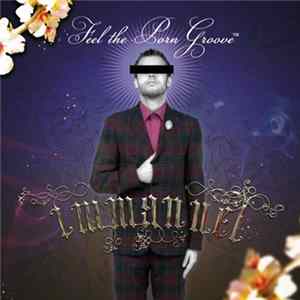 Immanuel - Feel The Porn Groove FLAC