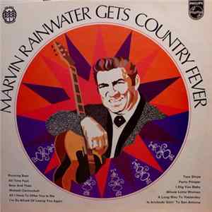 Marvin Rainwater - Marvin Rainwater Gets Country Fever FLAC