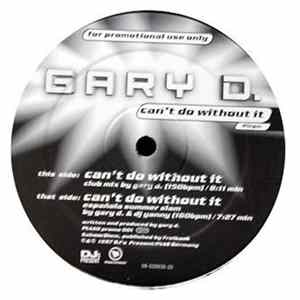 Gary D. - Can't Do Without It FLAC