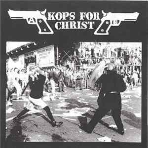 Kops For Christ - No Bars, No Chains FLAC