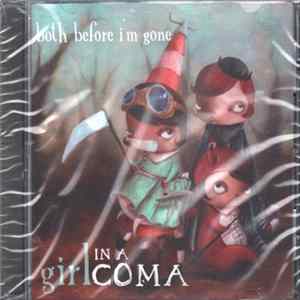 Girl In A Coma - Both Before I'm Gone FLAC