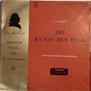 J. S. Bach, Isolde Ahlgrimm - Die Kunst Der Fuge FLAC