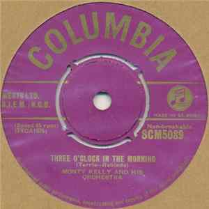 Monty Kelly's Orchestra - Three O'Clock In The Morning FLAC