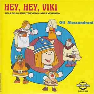 Gli Alessandroni - Hey, Hey, Viki FLAC