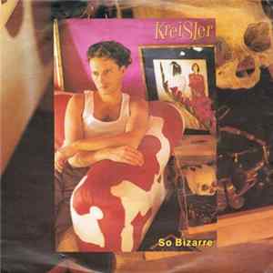 Kreisler - So Bizarre FLAC