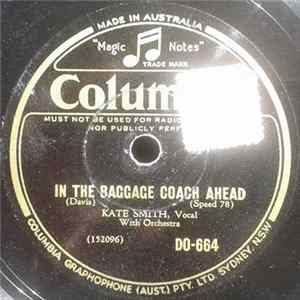 Kate Smith - In The Baggage Coach Ahead / Twenty-One Years FLAC