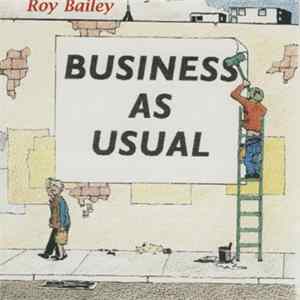 Roy Bailey - Business As Usual FLAC