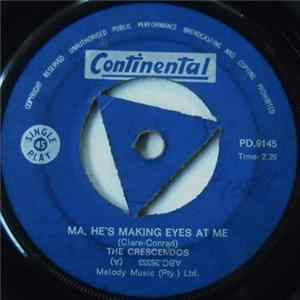 The Crescendos - Ma, He's Making Eyes At Me / It Had To Be FLAC