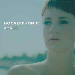 Hooverphonic - Amalfi FLAC