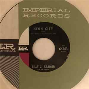 Billy J. Kramer With The Dakotas - Neon City / I'll Be Doggone FLAC