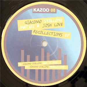Giacomo Stallone / Mat303 & Josh Love - Recollections EP FLAC