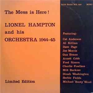 Lionel Hampton And His Orchestra - The Mess Is Here! (1944-45) FLAC