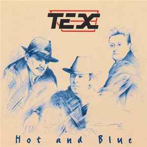 Tex - Hot And Blue FLAC