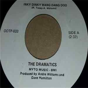 The Dramatics - Inky Dinky Wang Dang Doo/Baby I Need You FLAC