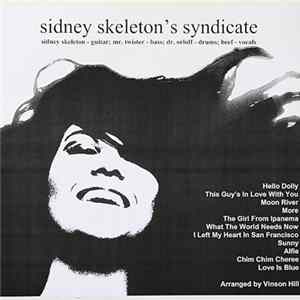 Sidney Skeleton's Syndicate - Sidney Skeleton's Syndicate FLAC