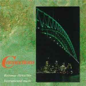 Reinmar Henschke - Connections FLAC