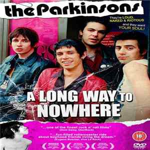 The Parkinsons - The Parkinsons: A Long Way to Nowhere FLAC