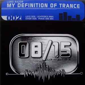 Lord Razor - My Definition Of Trance FLAC