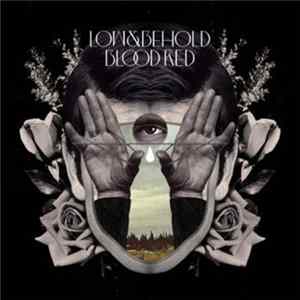 Low & Behold - Blood Red FLAC