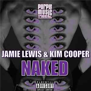 Jamie Lewis & Kim Cooper - Naked FLAC