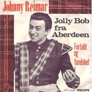 Johnny Reimar - Jolly Bob Fra Aberdeen FLAC