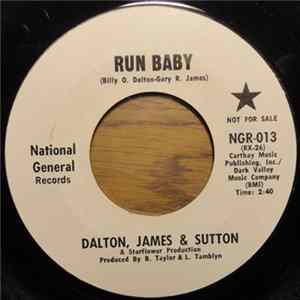 Dalton, James & Sutton - Run Baby / One Time Around FLAC