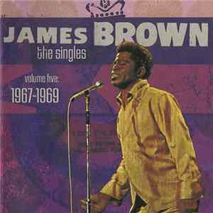 James Brown - The Singles, Volume 5: 1967-1969 FLAC