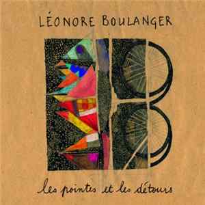 Léonore Boulanger - Les Pointes Et Les Détours FLAC