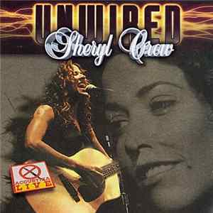 Sheryl Crow - Unwired FLAC