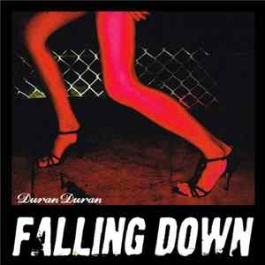 Duran Duran - Falling Down FLAC